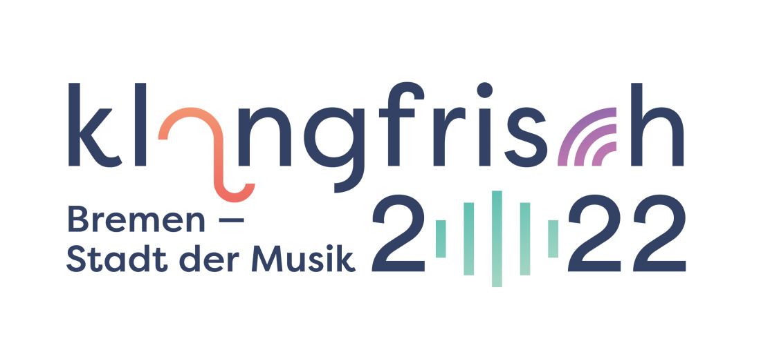 klangfrisch - Bremer Projekt Stadt der Musik 2022 klangfrisch - Bremer Projekt Stadt der Musik 2022